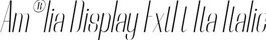 Am®lia Display ExtLt Ita Italic font | Rebeqa-ExtraLightItalic.ttf