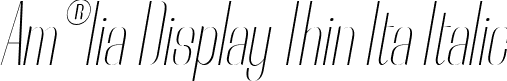 Am®lia Display Thin Ita Italic font | Rebeqa-ThinItalic.ttf