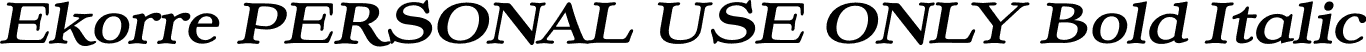 Ekorre PERSONAL USE ONLY Bold Italic font | EkorrePersonalUseOnlyBoldItalic-8Mx8Z.otf