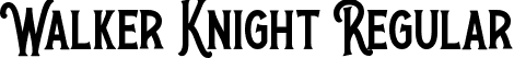 Walker Knight Regular font | WalkerKnight-7BwRP.ttf