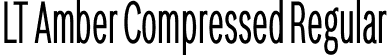 LT Amber Compressed Regular font | LT Amber Comp.otf