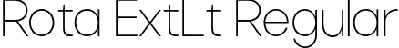 Rota ExtLt Regular font | Rota-ExtraLight.otf