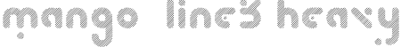 Mango_line3 Heavy font | Mango_line3-Heavy.otf