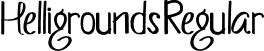 Helligrounds Regular font | Helligrounds.otf