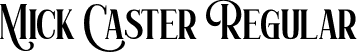 Mick Caster Regular font | Mick Caster.otf