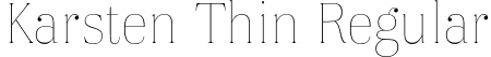 Karsten Thin Regular font | Nasir Udin - Karsten-Thin.otf