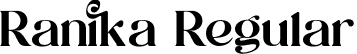 Ranika Regular font | Ranika.otf