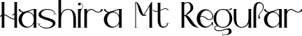 Hashira Mt Regular font | Hashira Mt.otf