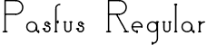 Pasfus Regular font | Pasfusfontforgoogledrive.ttf