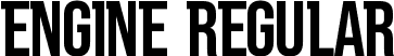 ENGINE Regular font | ENGINE.ttf