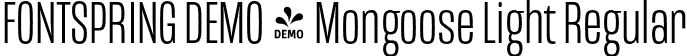 FONTSPRING DEMO - Mongoose Light Regular font | Fontspring-DEMO-mongoose-light.otf