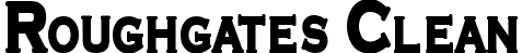 Roughgates Clean font | Roughgates-Clean.ttf