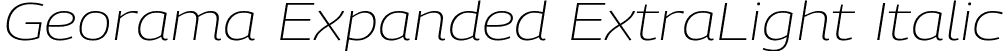 Georama Expanded ExtraLight Italic font | GeoramaExpanded-ExtraLightItalic-2.ttf