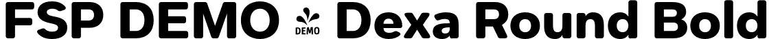 FSP DEMO - Dexa Round Bold font | Fontspring-DEMO-dexaround-700-bold.otf