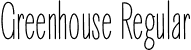 Greenhouse Regular font | Greenhouse.otf