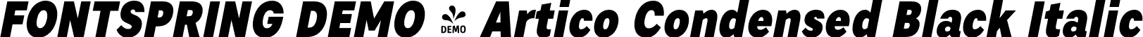 FONTSPRING DEMO - Artico Condensed Black Italic font | Fontspring-DEMO-articocond-blackit.otf