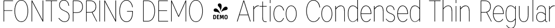FONTSPRING DEMO - Artico Condensed Thin Regular font | Fontspring-DEMO-articocond-thin.otf