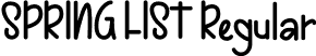 SPRING LIST Regular font | SPRING LIST.otf