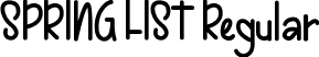 SPRING LIST Regular font | SPRING LIST.ttf