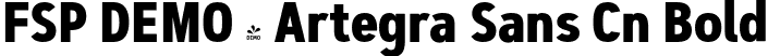 FSP DEMO - Artegra Sans Cn Bold font | Fontspring-DEMO-artegra_sans-condensed-700-bold.otf