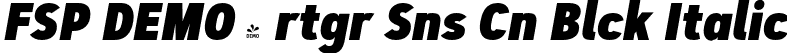 FSP DEMO - rtgr Sns Cn Blck Italic font | Fontspring-DEMO-artegra_sans-condensed-900-black-italic.otf