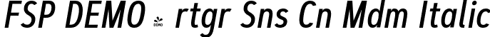 FSP DEMO - rtgr Sns Cn Mdm Italic font | Fontspring-DEMO-artegra_sans-condensed-500-medium-italic.otf