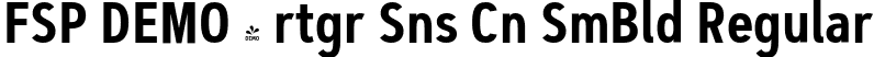 FSP DEMO - rtgr Sns Cn SmBld Regular font | Fontspring-DEMO-artegra_sans-condensed-600-semibold.otf