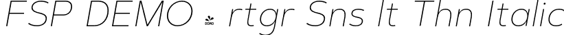 FSP DEMO - rtgr Sns lt Thn Italic font | Fontspring-DEMO-artegra_sans-alt-100-thin-italic.otf