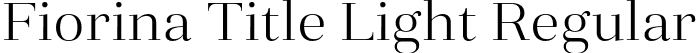 Fiorina Title Light Regular font | Mint-Type-FiorinaTitle-Light.otf
