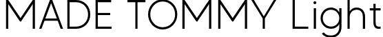 MADE TOMMY Light font | MADE-TOMMY-Light_PERSONAL-USE.otf