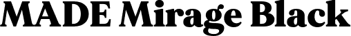 MADE Mirage Black font | made-mirage-black-personal-use.otf