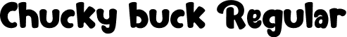 Chucky buck Regular font | chucky-buck.otf