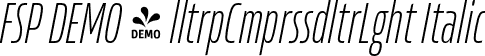 FSP DEMO - lltrpCmprssdltrLght Italic font | Fontspring-DEMO-allotropecomp-ullightitalic.otf