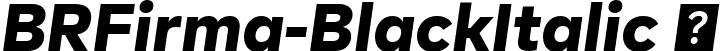 BRFirma-BlackItalic  font | BRFirma-BlackItalic.ttf