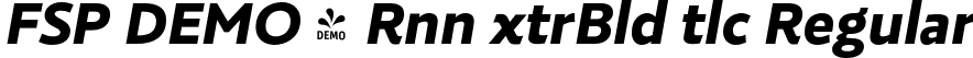 FSP DEMO - Rnn xtrBld tlc Regular font | Fontspring-DEMO-roanne_850_extrabold_italic.otf