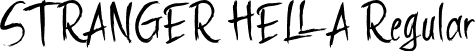 STRANGER HELLA Regular font | HELLA-STRANGER-1.otf