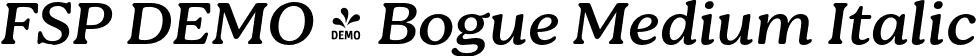 FSP DEMO - Bogue Medium Italic font | Fontspring-DEMO-bogue-mediumitalic.otf