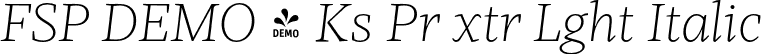 FSP DEMO - Ks Pr xtr Lght Italic font | Fontspring-DEMO-kaiuspro-extralightitalic.otf