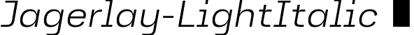 Jagerlay-LightItalic  font | Jagerlay-LightItalic.ttf