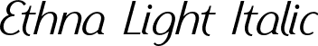 Ethna Light Italic font | ethna-light-italic.ttf