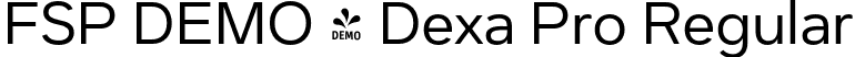 FSP DEMO - Dexa Pro Regular font | Fontspring-DEMO-dexapro-400-regular.otf