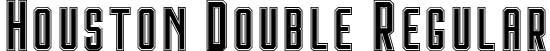 Houston Double Regular font | houston-double-demo.ttf