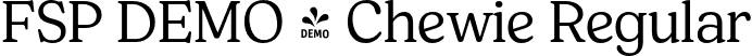 FSP DEMO - Chewie Regular font | Fontspring-DEMO-chewie-regular.otf