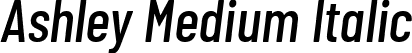 Ashley Medium Italic font | ashley-mediumitalic.otf