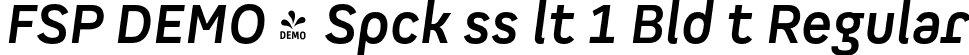 FSP DEMO - Spck ss lt 1 Bld t Regular font | Fontspring-DEMO-spockessalt1-boldit.otf