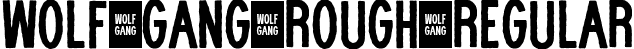 WOLF GANG ROUGH Regular font | WOLF-GANG-ROUGH.ttf