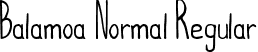 Balamoa Normal Regular font | balamoa.ttf