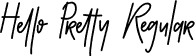 Hello Pretty Regular font | hello-pretty.otf