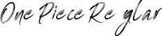 One Piece Regular font | one-piece.ttf