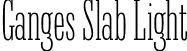 Ganges Slab Light font | rohh-gangesslab-light.otf